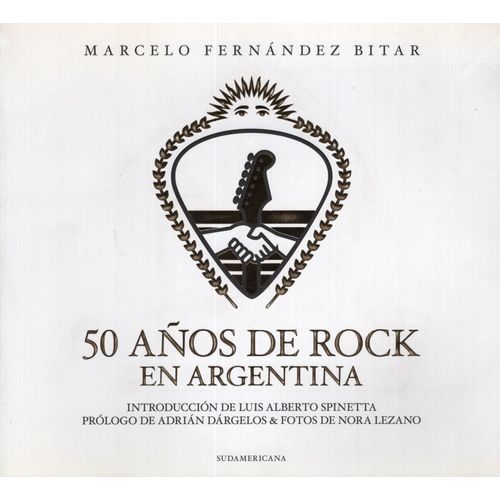 50 AÑOS DE ROCK EN ARGENTINA 50 AÑOS DE ROCK EN ARGENTINA