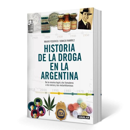 HISTORIA DE LA DROGA EN ARGENTINA