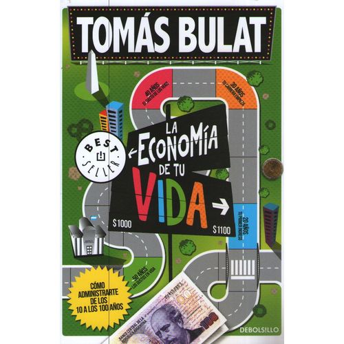 LA ECONOMIA DE TU VIDA - TOMAS BULAT LA ECONOMIA DE TU VIDA - TOMAS BULAT