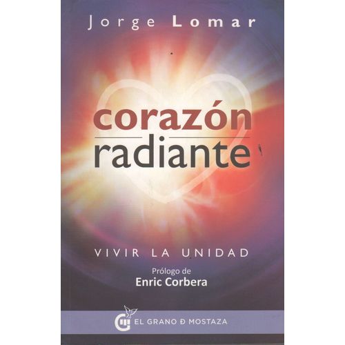 CORAZON RADIANTE - VIVE LA UNIDAD