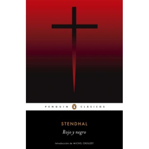 LIBRO ROJO Y NEGRO - STENDHAL - PENGUIN CLÁSICOS