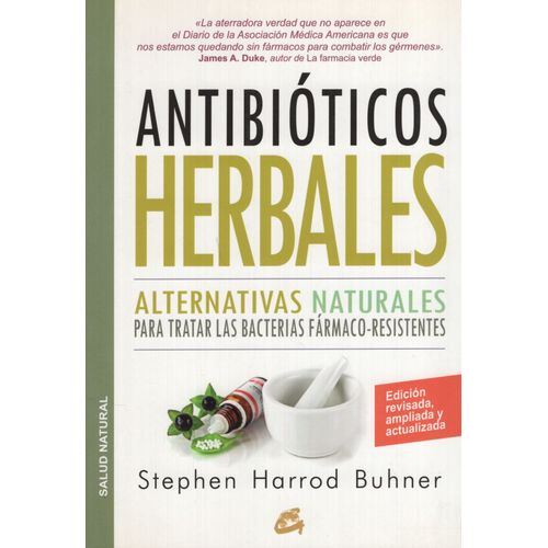 ANTIBIOTICOS HERBALES - ALTERNATIVAS NATURALES PARA TRATAR L
