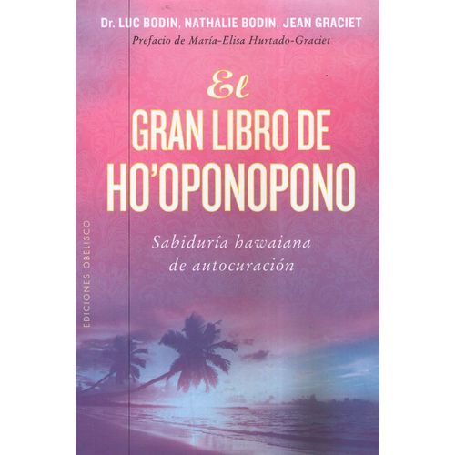 EL GRAN LIBRO DE HOOPONOPONO EL GRAN LIBRO DE HOOPONOPONO