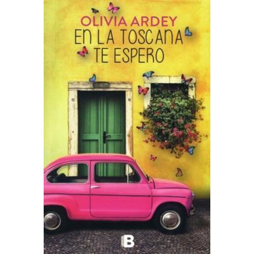 EN LA TOSCANA TE ESPERO - OLIVIA ARDEY