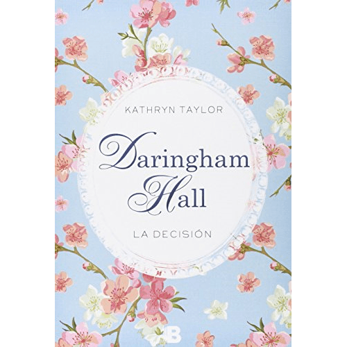 DARINGHAM HALL - LA DECISIÓN