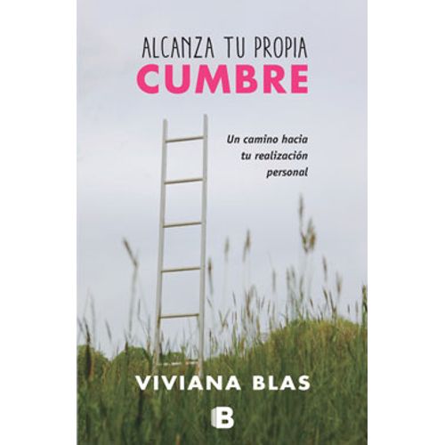 ALCANZA TU PROPIA CUMBRE