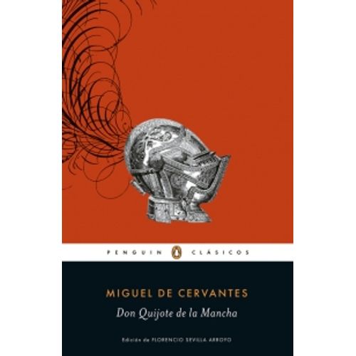 EL DON QUIJOTE DE LA MANCHA - PENGUIN CLÁSICOS