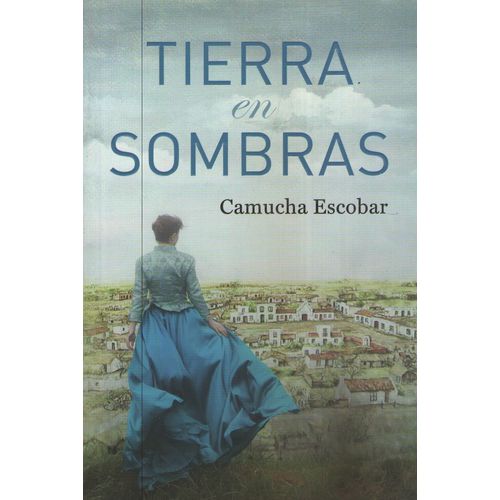 TIERRA EN SOMBRAS