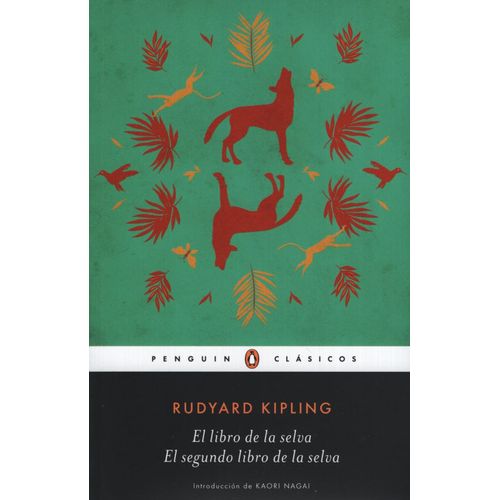 EL LIBRO DE LA SELVA - PENGUIN CLASICOS