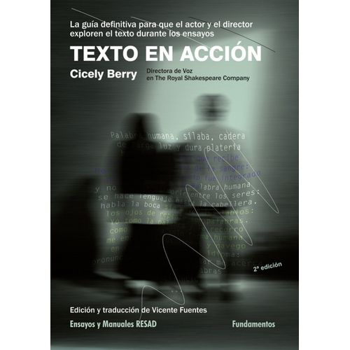 TEXTO EN ACCION - CICELY BERRY