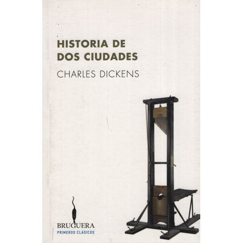 HISTORIA DE DOS CIUDADES - CHARLES DICKENS