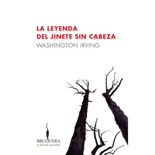 LA LEYENDA DEL JINETE SIN CABEZA