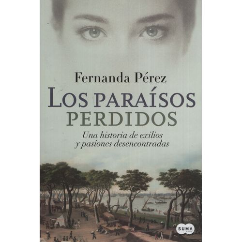 LOS PARAISOS PERDIDOS - FERNANDA PEREZ