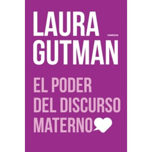EL PODER DEL DISCURSO MATERNO