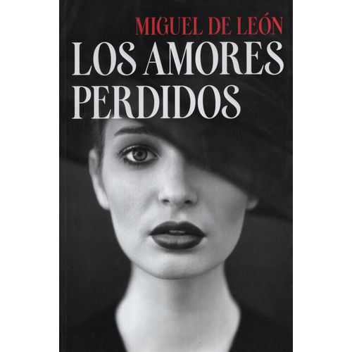 LOS AMORES PERDIDOS