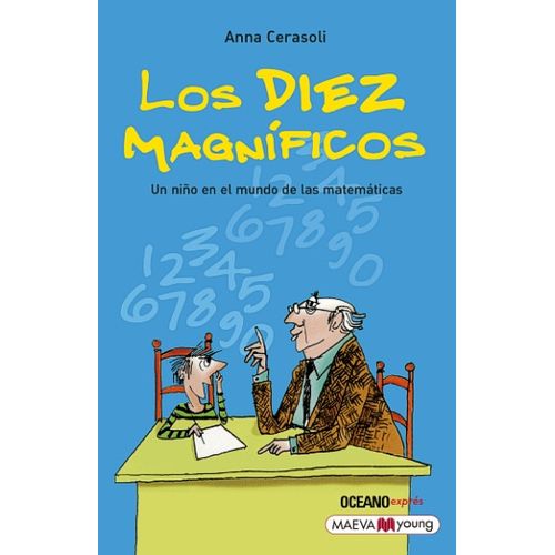 LOS DIEZ MAGNIFICOS: UN NIÑO EN EL MUNDO DE LAS MATEMATICAS