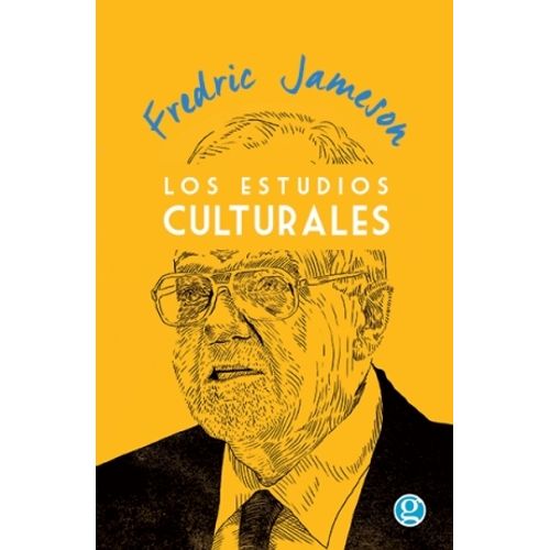 LOS ESTUDIOS CULTURALES - FREDRIC JAMESON