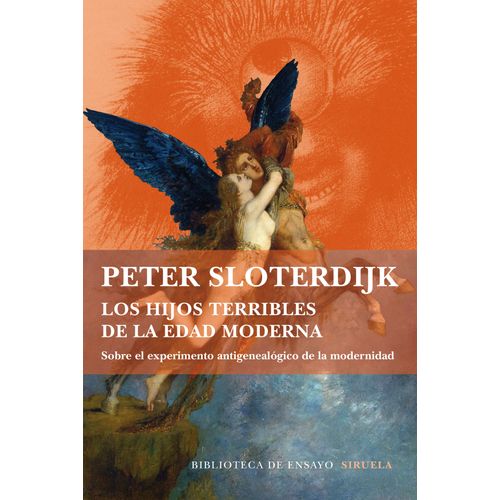 LOS HIJOS TERRIBLES DE LA EDAD MODERNA - PETER SLOTERDIJK