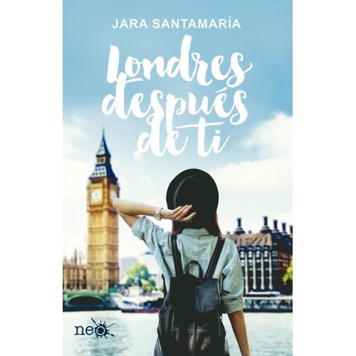 LONDRES DESPUES DE TI - JARA SANTAMARIA
