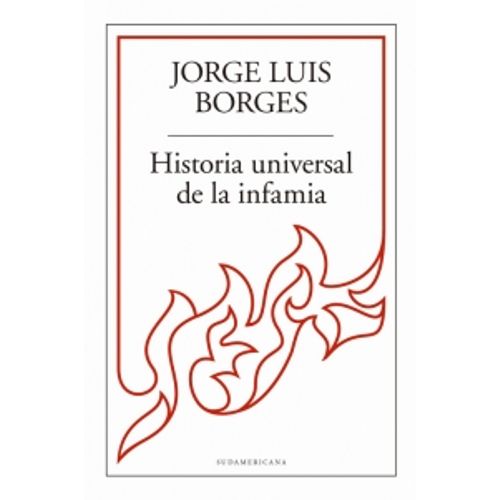 HISTORIA UNIVERSAL DE LA INFAMIA