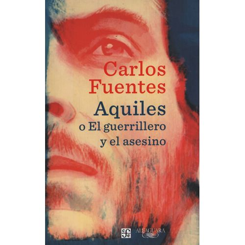 AQUILES O EL GUERRILLERO Y EL ASESINO