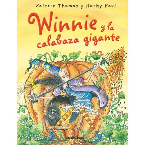 WINNIE Y LA CALABAZA GIGANTE - VALERIE THOMAS