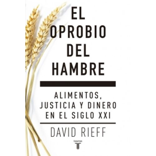 EL OPROBIO DEL HAMBRE
