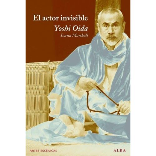 EL ACTOR INVISIBLE - YOSHI OIDA