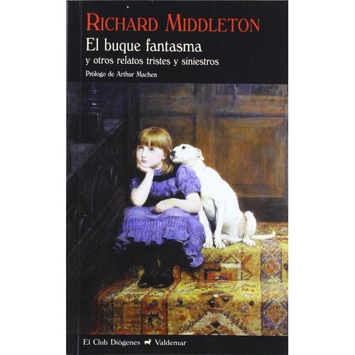 EL BUQUE FANTASMA Y OTROS RELATOS - RICHARD MIDDLETON