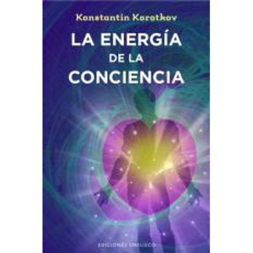 LA ENERGIA DE LA CONCIENCIA