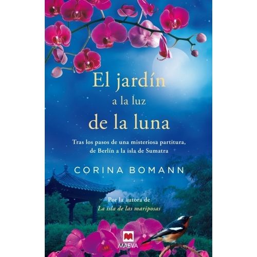 EL JARDIN A LA LUZ DE LA LUNA - CORINA BOMANN