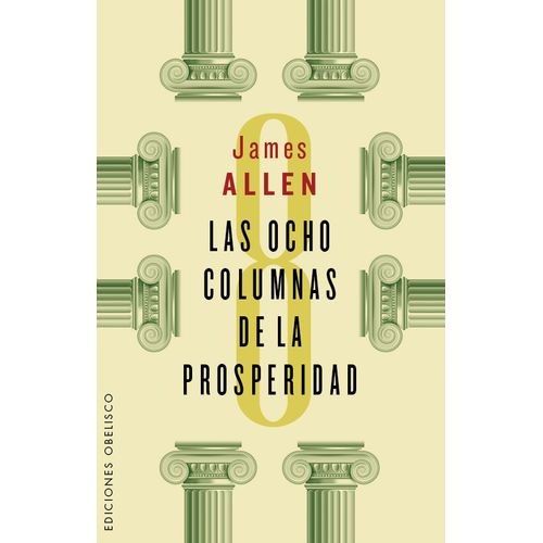 LA OCHO COLUMNAS DE LA PROSPERIDAD