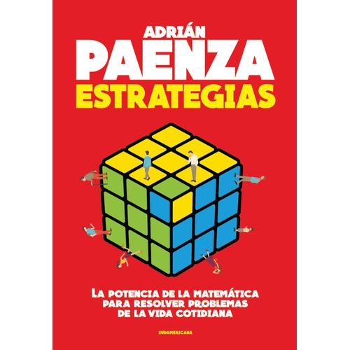ESTRATEGIAS: LA POTENCIA DE LA MATEMÁTICA PARA RESOLVER PROB
