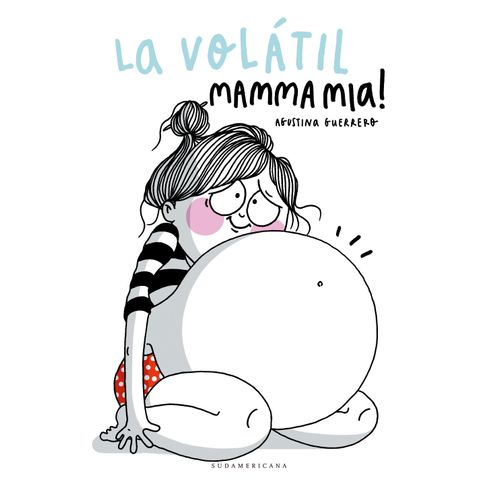 LA VOLATIL: MAMMA MIA!