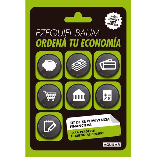 ORDENÁ TU ECONOMÍA: KIT DE SUPERVIVENCIA FINANCIERA PARA PER