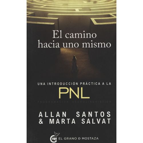LIBRO EL CAMINO HACIA UNO MISMO - SANTOS / SALVAT - UNA INTR