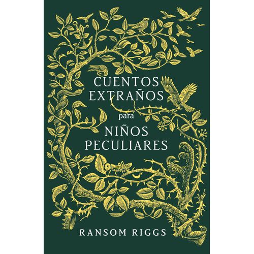 CUENTOS EXTRAÑOS PARA NIÑOS PECULIARES