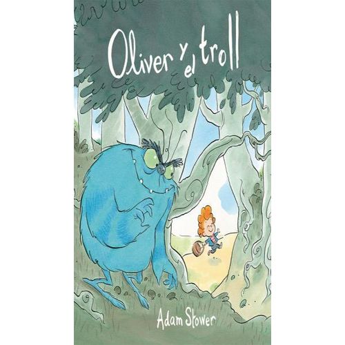 OLIVER Y EL TROLL