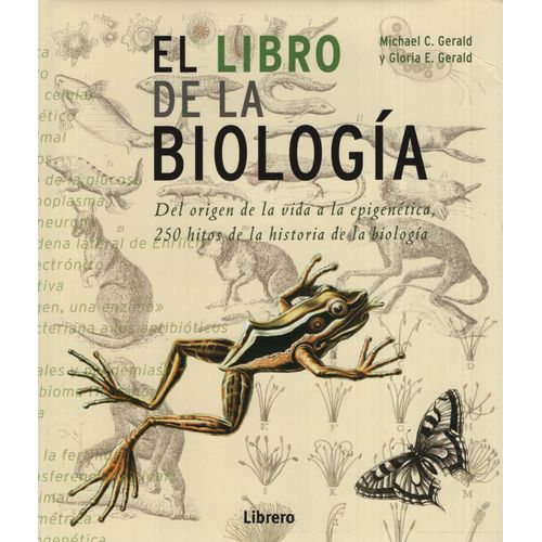 EL LIBRO DE LA BIOLOGIA - GERLAD - DEL ORIGEN DE LA VIDA A L