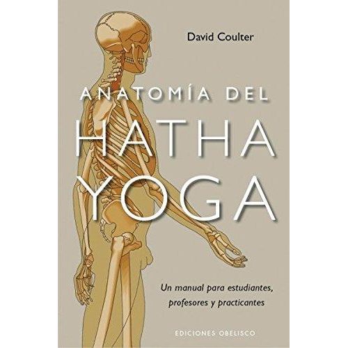 ANATOMIA DEL HATHA YOGA