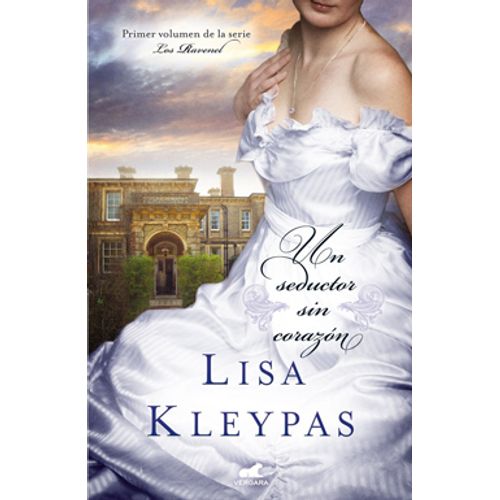 UN SEDUCTOR SIN CORAZON - LOS RAVENEL 1 - LISA KLEYPAS