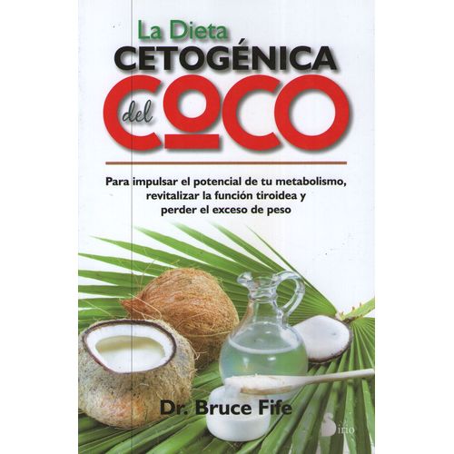 LA DIETA CETOGENICA DEL COCO