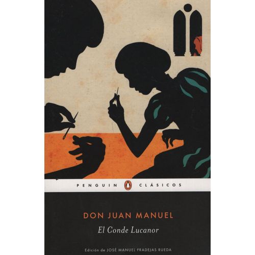 EL CONDE LUCANOR - PENGUIN CLASICOS - EDICION DE JOSE MANUEL