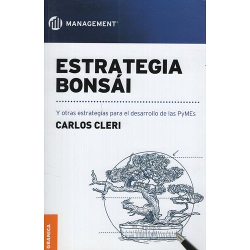 LIBRO ESTRATEGIA BONSAI Y OTRAS ESTRATEGIAS PARA EL DESARROL