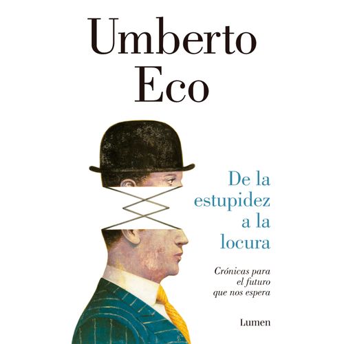 DE LA ESTUPIDEZ A LA LOCURA