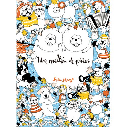 UN MILLON DE PERROS: CACHORROS ADORABLES PARA COLOREAR