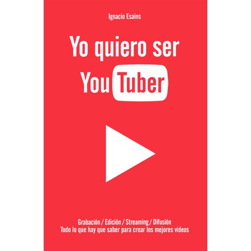YO QUIERO SER YOUTUBER