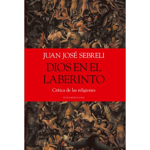 DIOS EN EL LABERINTO: CRÍTICA DE LAS RELIGIONES