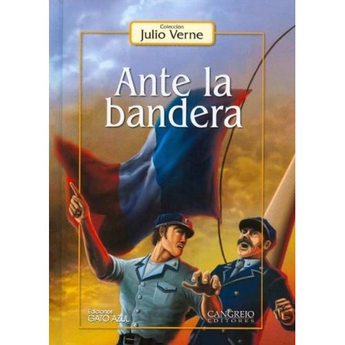 ANTE LA BANDERA - JULIO VERNE