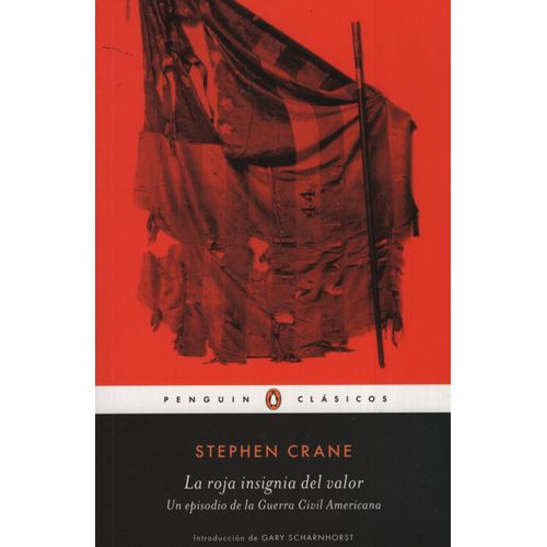 LA ROJA INSIGNIA DEL VALOR - PENGUIN CLASICOS